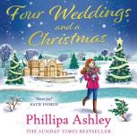 Four Weddings and a Christmas, Phillipa Ashley