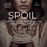 Spoil, Christina Sterling