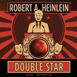 Double Star, Robert A. Heinlein