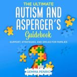 The Ultimate Autism and Aspergers Gu..., Gemma Penric