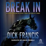 Break In, Dick Francis