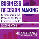 Business Decision Making, Second Edit..., Milan Frankl