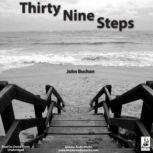 The ThirtyNine Steps, John Buchan