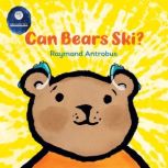 Can Bears Ski?, Raymond Antrobus