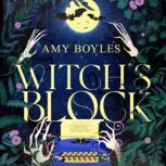 Witchs Block, Amy Boyles