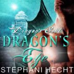 Dragons Eye, Stephanie Hecht