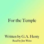 For The Temple, G. A. Henty