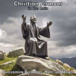 Sermons in the Rain Overcoming Preju..., Retired  Reverend Hank Wilson