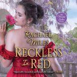 Reckless in Red, Rachael Miles