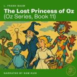 The Lost Princess of Oz Oz Series, B..., L. Frank Baum