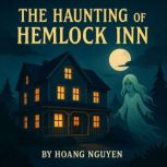 The Haunting of Hemlock Inn A Cozy M..., Hazel Spirit