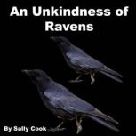 An Unkindness of Ravens, Sally Cook