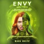 Envy, Mark C White