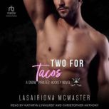 Two for Tacos, Lasairiona McMaster