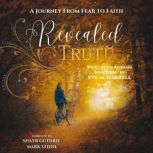 Revealed Truth, Eve M. Harrell