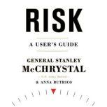 Risk, Stanley McChrystal