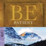 Be Patient Job, Warren W. Wiersbe