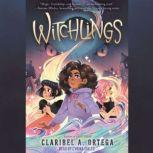 Witchlings, Claribel A. Ortega