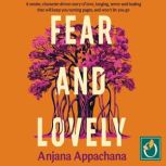 Fear and Lovely, Anjana Appachana