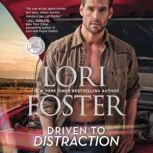 Driven to Distraction (Road to Love), Lori Foster