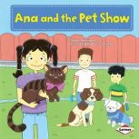 Ana and the Pet Show, Sara E. Hoffmann