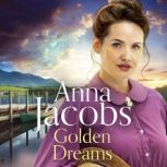 Golden Dreams, Anna Jacobs