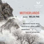 Motherlands, Weijia Pan