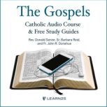 The Gospels Catholic Audio Course  ..., John  R.  Donahue
