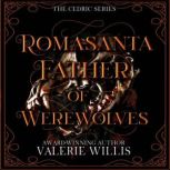 Romasanta Father of Werewolves, Valerie Willis