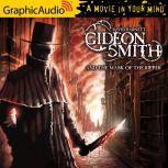 Gideon Smith and the Mask of the Ripper, David Barnett