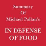 Summary of Michael Pollan's In Defense of Food, Swift Reads