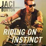 Riding on Instinct, Jaci Burton
