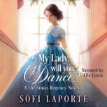 My Lady, Will You Dance?, Sofi Laporte