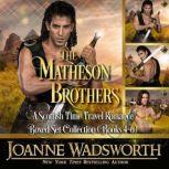 The Matheson Brothers A Scottish Tim..., Joanne Wadsworth