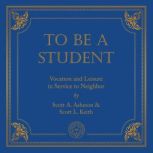 To Be A Student, Scott Keith