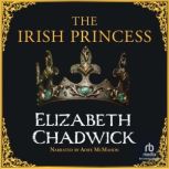 The Irish Princess, Elizabeth Chadwick