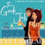 The Geek Job, Eve Langlais
