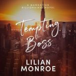 Tempting Boss, Lilian Monroe