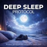 Deep Sleep Protocol, James Hale