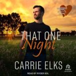 That One Night, Carrie Elks