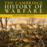 The Cambridge History of Warfare, Geoffrey Parker
