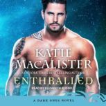 Enthralled, Katie MacAlister