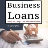 Business Loans, Daniel Shore