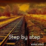 Step by step, michael arnold