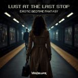 Lust at the Last Stop, Vivia Volupta