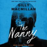 The Nanny A Novel, Gilly Macmillan