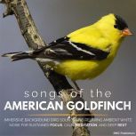 Songs of the American Goldfinch, RMC Publishers