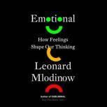 Emotional, Leonard Mlodinow