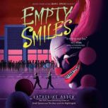 Empty Smiles, Katherine Arden