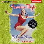 American Thighs The Sweet Potato Queens' Guide to Preserving Your Assets, Jill Conner Browne